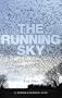 The Running Sky:
