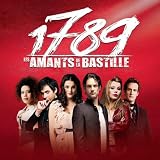1789, Les Amants De La Bastillepar 1789, les Amants de la...