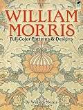 William Morris Full-Color Patterns and Designs (Dover Pictorial Archive)