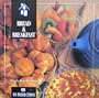 Bread and Breakfast (101 Productions Series)