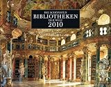 Produkt-Bild: Die sch&ouml;nsten Bibliotheken der Welt 2010: Wandkalender