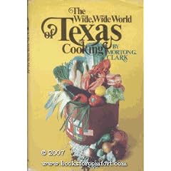 Wide Wide World Texas Cooking