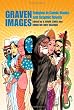 Graven Images: Religion in Comic Books and Graphic Novels
