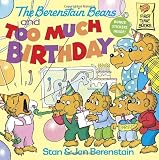 The Berenstain Bears and Too Much Birthday by Stan Berenstain (1986-03-12)