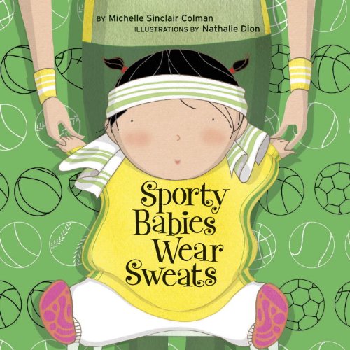 Sporty Babies Wear Sweats (An Urban Babies Wear Black Book)