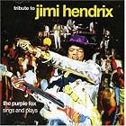 Click here to buy Tribute to Jimi Hendrix by  The Purple Fox .