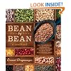 Bean By Bean: A Cookbook: More than 175 Recipes for Fresh Beans, Dried Beans, Cool Beans, Hot Beans, Savory Beans, Even Sweet Beans!