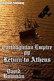 Carthaginian Empire 09 - Return to Athens