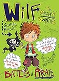 Wilf the Mighty Worrier battles a pirate