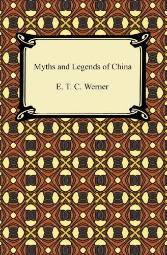 Myths and Legends of China