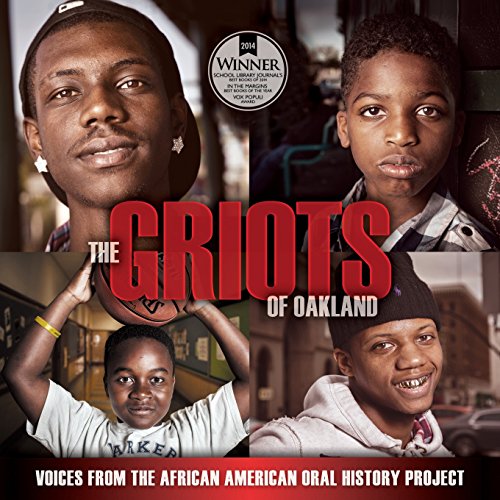 The Griots of Oakland: Voices from the African American Oral History Project