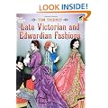 Late Victorian and Edwardian Fashions