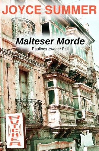 Malteser Morde: Paulines zweiter Fall (Pauline Mysteries) (Volume 2) (German Edition)