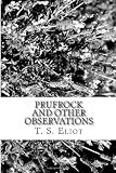 Prufrock and Other Observations