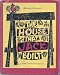 The House That Jack Built/ La Mesa Que Jacques A Batie