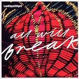 All Will Break