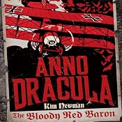 The Bloody Red Baron: Anno Dracula Book 2 | Kim Newman