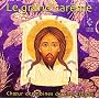 Various: Le Grand Careme:Great von Moines de Chevetogne