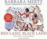 Review Tantor Media, Inc  / Red Land, Black Land: Daily Life in Ancient Egypt
