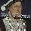 Tudor Church Music, Vol. 1