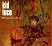 Kid Loco-Grand Love Story