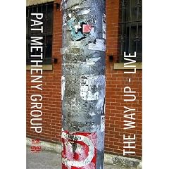 Pat Metheny Group - The Way Up - Live