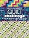 Quilt Challenge: "What If" Ideas for Color and Design (That Patchwork Place)