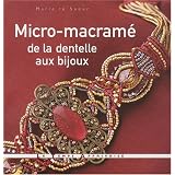 Micro-macram�, de la dentelle aux bijouxpar Marie Le Sueur