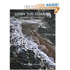 Over the Coasts: An Aerial View of Geology by Michael Collier