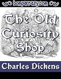 The Old Curiosity Shop (Illustrated)