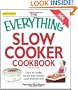 The Everything Slow Cooker Cookbook: Easy-to-make meals that almost cook themselves! (Everything Series)