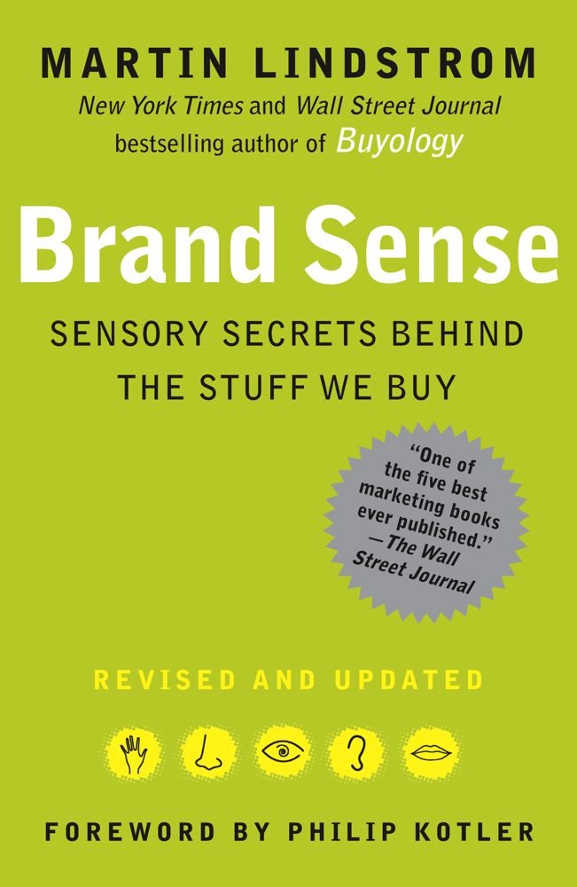 Amazon.com: BRAND sense: Sensory Secrets Behind the Stuff We Buy ... Amazon.com: BRAND sense: Sensory Secrets Behind the Stuff We Buy ...