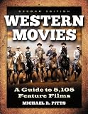 Western movies : a guide to 5,105 feature films