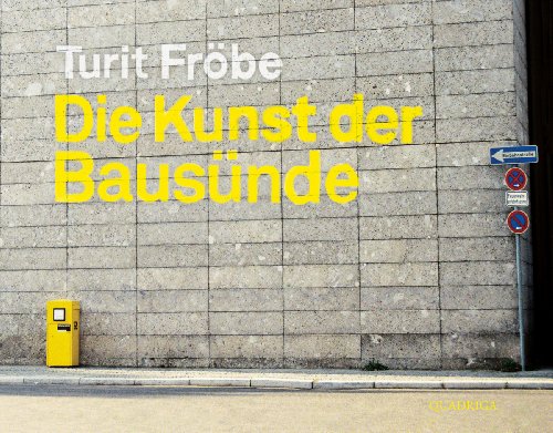 Die Kunst der Bausünde (German Edition)