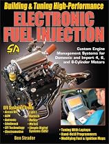 Building and Tuning High-Performance Electronic Fuel Injection (S-A Design)