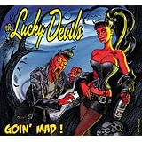 Goin' Madvon "The Lucky Devils"