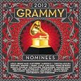 2012 GRAMMY Nominees by Various Artists