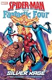 Spider-Man And The Fantastic Four: Silver Rage TPB (Spider-Man (Graphic Novels))