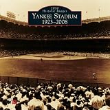 Yankee Stadium:: 1923-2008 2010 Calendar (Calendars of America: Historic Images)
