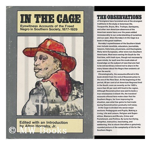 In the cage;: Eyewitness society 1877-1929