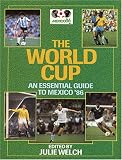World Cup: Essential Guide to Mexico 86