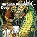 Through Dungeons Deep