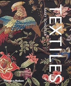 Textiles: The Art of Mankind by Mary Schoeser