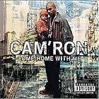 Come Home with Me by  Cam'Ron 