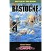 Bastogne: Battle of the Bulge (Battleground Europe Series)
