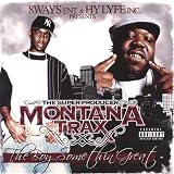 Montana Trax: The Boy Somethin' Great