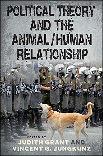 Political Theory and the Animal/Human Relationship (SUNY series in New Political Science)