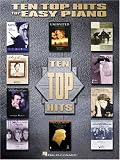 Ten Top Hits Songbook for Easy Piano - 2006 Edition