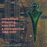 Dreaming...Now, Then (A Retrospective 1982-1997)