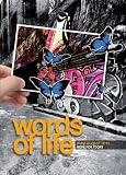 Words of life : the Bible day by day : May-August 2013
